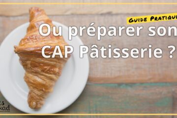 Ou preparer cap patisserie